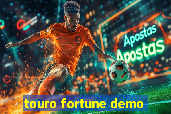 touro fortune demo